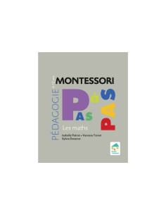 Montessori Pas à Pas : Les maths 6-12 ans