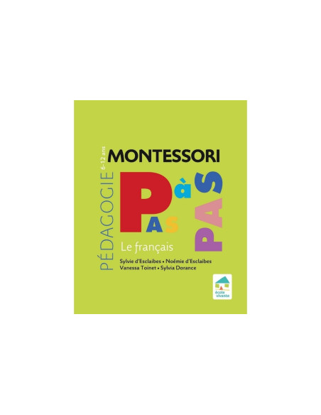 Montessori Pas à Pas : Le français 6-12 ans