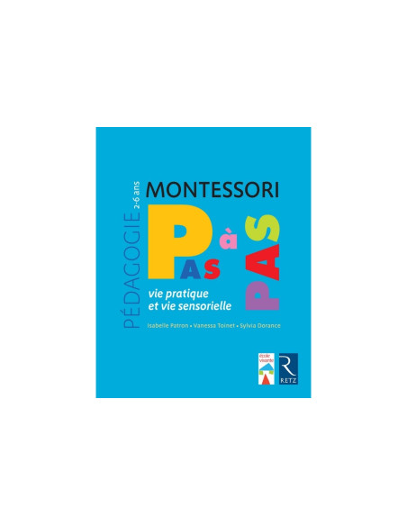 Vie pratique, vie sensorielle - 2-6 ans