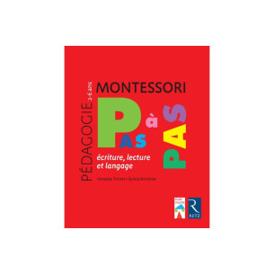 Montessori Pas à Pas - Écriture, lecture et langage 2-6 ans