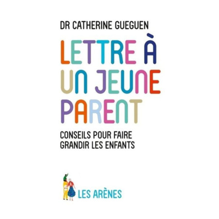 Lettre à un jeune parent | Catherine Gueguen | Livres  | So Montessori
