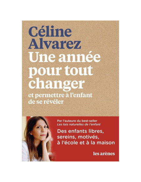 Une année pour tout changer | Céline Alvarez | Livres  | So Montessori