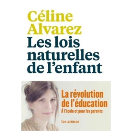 Les lois naturelles de l'enfant | C Alvarez | Livres  | So Montessori