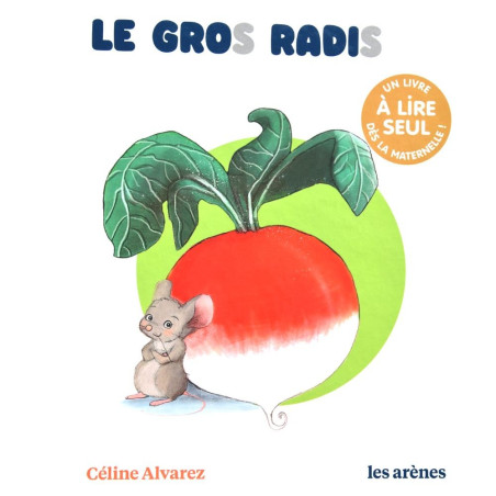 Le gros radis | Céline Alvarez | Livres  | So Montessori