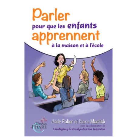 Parler pour que les enfants apprennent à la maison et à l'écoleMazlish
