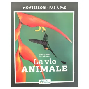 Montessori Pas à Pas | La vie animale 6-12 ans