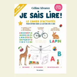 Je sais lire! Le cahier d'activité, Céline Alvarez.