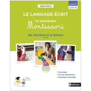 Le langage écrit en pédagogie Montessori - Editions Nathan
