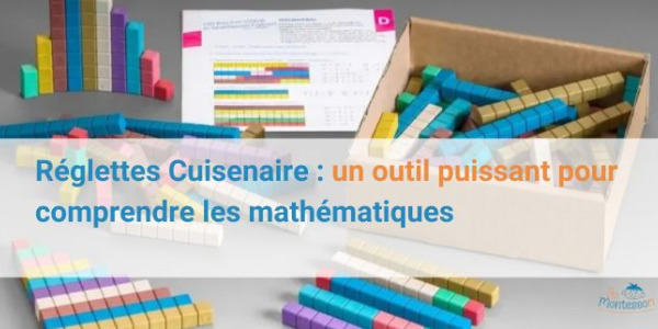Réglettes Cuisenaire : un outil puissant pour comprendre les mathématiques