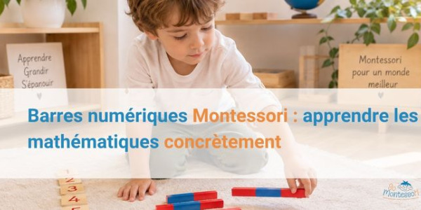 Barres numériques Montessori : apprendre les mathématiques concrètement